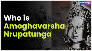 Who is Amoghavarsha Nrupatunga  Metrosaga India [upl. by Annaeg]