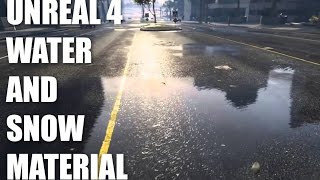 Unreal 4 Snow or Water Material [upl. by Adlog806]