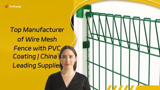 Top Manufacturer of Wire Mesh Fence with PVC Coating  Chinas Leading Supplier [upl. by Sheya287]