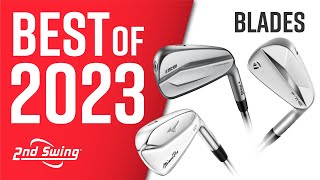 BEST BLADE IRONS OF 2023  Muscle Back Irons Comparison [upl. by Spearman]