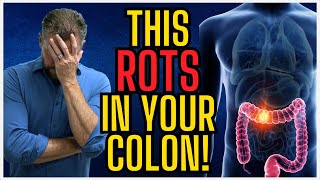 7 Things Rotting in Your Colon Right Now What Rots in Your Colon 2024 [upl. by Ayahs]