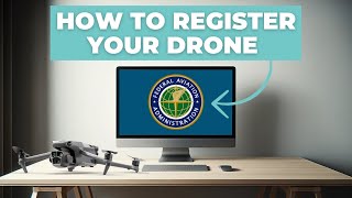 How to Register Your Drone with the FAA in 2024 [upl. by Curzon]