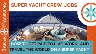 Superyacht Jobs How to become a stewardess or a deckhand [upl. by Kylah218]