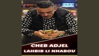 Lahbib Li Nhabou [upl. by Seena]