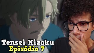 O ADEUS DE UM PAI 😥  Tensei Kizoku  Episódio 7 React [upl. by Assirral]