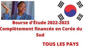 Bourse d’étude 20222023 entièrement financée en Corée du Sud [upl. by Nielson22]