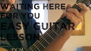 How to Play quotWaiting Here For Youquot Christy Nockels on Guitar [upl. by Meier]