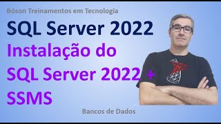 Instalação do SQL Server 2022 e SSMS no Windows [upl. by Karisa]