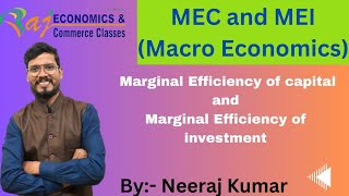 Marginal Efficiency of Capital MEC and Marginal Efficiency of Investment MEI  Macro Economics [upl. by Ellevel]