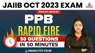 JAIIB October 2023  JAIIB PPB English Medium  Rapid Fire  50 Questions in 50 Minutes [upl. by Parthen]