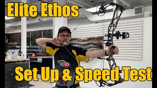 Elite Ethos Bow Set Up and Speed Test [upl. by Ahsurej]