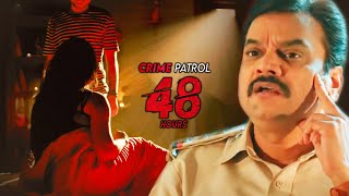 बदन की गर्मी मिटाने का अनोखा तरीका  क्राइम पेट्रोल  Crime Patrol  48 Hours l Latest Episode [upl. by Alekal848]