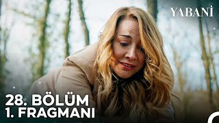 Yabani 28 Bölüm 1 Fragmanı  quotYaman Ali Mezardaquot [upl. by Dinerman]