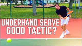 Is the Underhand Tennis Serve a Good Tactic [upl. by Colpin]