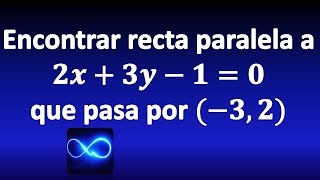 Encontrar ecuación de la recta paralela a otra forma general y ordinaria [upl. by Myna]