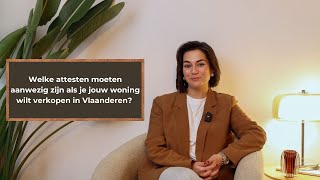 Welke attesten moeten aanwezig zijn als je jouw woning wilt verkopen in Vlaanderen [upl. by Barbra425]