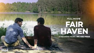 Fair Haven  FullLength Gay Romance Drama Film  Emotional  WeArePride [upl. by Mafalda]