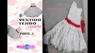 VESTIDO TEJIDO A CROCHET PARTE 1 DE 3  Labores Angélika [upl. by Constantina]