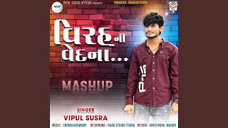 Virah Ni Vedna Mashup [upl. by Eemak]