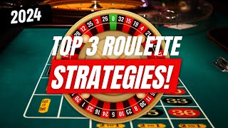 The 3 Best Roulette Strategies You Need To Try in 2024 [upl. by Aivul86]