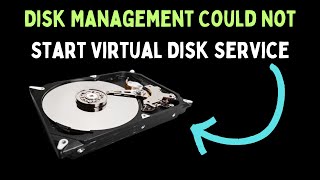 How to Fix Disk Management Could Not Start Virtual Disk Service on Windows 11 [upl. by Epotimet]