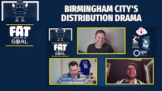 Birmingham Citys Distribution Drama  FLGIG [upl. by Gwyneth]