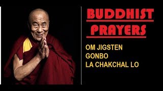 BUDDHIST PRAYER  OM JIGSTEN GONBO LA CHAKSEL LOPinnacle march pinnaclemarch [upl. by Anawek]