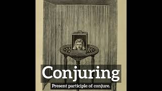 How Does Conjuring Look  What is Conjuring  How to Say Conjuring in English [upl. by Schafer87]