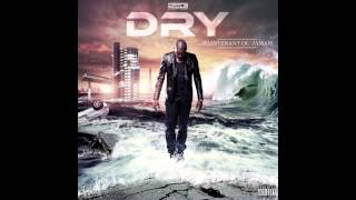 Dry  Le choix feat Maître Gims [upl. by Akerue]