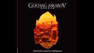 Gochag Askarov  Mugham Full Album Qoçaq Əsgərov [upl. by Llemart]