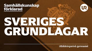 Sveriges grundlagar  SAMHÄLLSKUNSKAP FÖRKLARAD  Gymnasiet [upl. by Deckert]