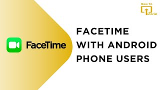 How To FaceTime With Android Phone Users From Your iPhone [upl. by Parnell]