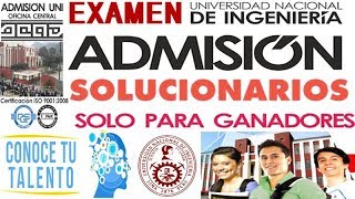 EXAMEN DE ADMISION A LA UNIVERSIDAD DE INGENIERIA SOLUCIONARIO UNI [upl. by Bubalo]