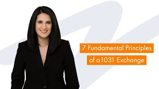 7 Fundamental Principles of a 1031 Exchange [upl. by Zina498]