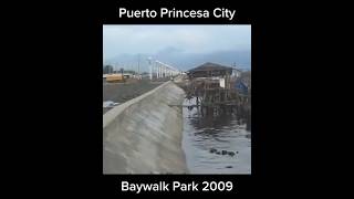 Baywalk Park 2009  Puerto Princesa City  PH  PLWN [upl. by Nisotawulo]