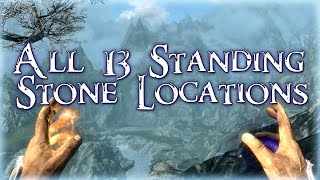 Skyrim  Location of ALL 13 Standing Stones  ACHIEVEMENTTROPHY [upl. by Ahsemed598]