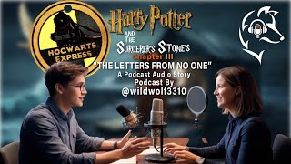 Harry Potter And The Sorcer Stone Chapter 3 quotTHE LETTERS FROM NO ONEquot Podcast [upl. by Alcine]