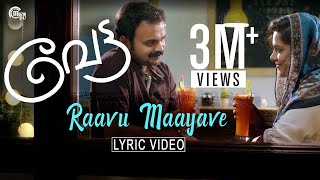 Vettah  Raavu Maayave Lyric Video  Kunchacko Boban Manju Warrier  Rinu Razak Shaan Rahman  HD [upl. by Nixie608]