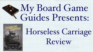 Horseless Carriage Board Game Review [upl. by Iek]