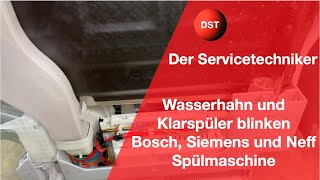 Wasserhahn und Klarspüler blinken Bosch Siemens Neff Geschirrspüler [upl. by Yatnoj]