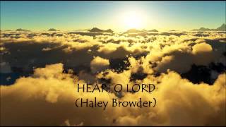 HEAR O LORD [upl. by Josy]