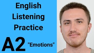 A2 English Listening Practice  Emotions [upl. by Drarej]