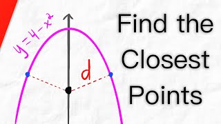 Minimize Distance from Point to Parabola Optimization  Calculus 1 Exercises [upl. by Alameda815]