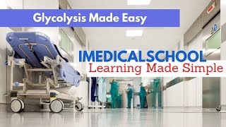 Medical School  Glycolysis Made Easy [upl. by Ettedualc]