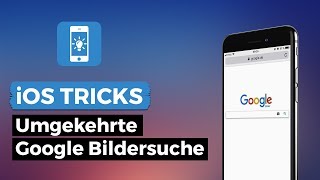 Umgekehrte GoogleBildersuche mit dem iPhone [upl. by Elo]