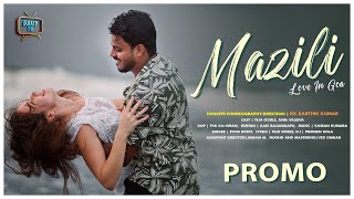 MaziliLove in Goa Telugu Song Promo  Teja Gorle  AnnValieva  KK Karthik Kumar  dailytvtelugu [upl. by Alenas]