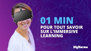 Immersive learning  1min pour tout savoir  Digiforma [upl. by Lokcin278]