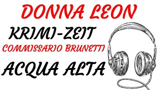 KRIMI Hörspiel  Donna Leon  COMMISSARIO BRUNETTI  ACQUA ALTA 1998  TEASER [upl. by Dihsar]