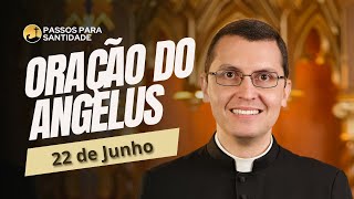 Oração do Angelus com Padre Alex Nogueira  22 de Junho  Passos para Santidade [upl. by Ayatnwahs]