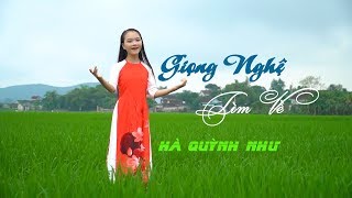 Giọng Nghệ Tìm Về  Hà Quỳnh Như MV Mới [upl. by Zina72]